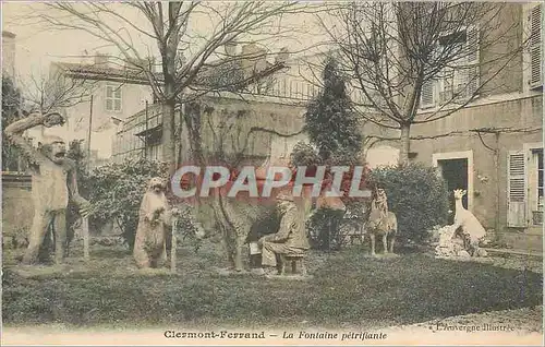 Cartes postales Clermont Ferrand La Fontaine Petrifiante