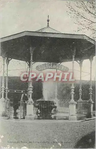 Cartes postales Maison de Vichy Sources du Dome des Lys et Cornelle