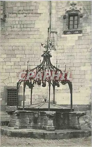 Cartes postales Nantes Le Puits en Fer Forge du Chateau