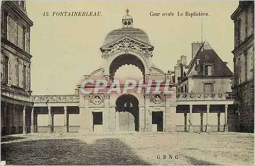 Cartes postales Fontainebleau Cour Ovale Le Baptistere