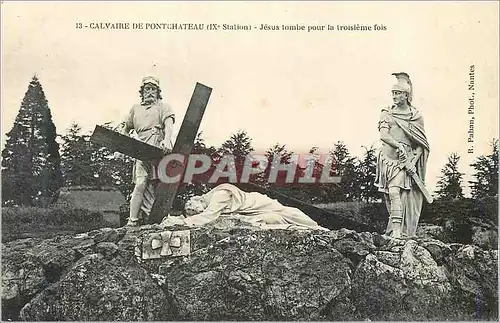 Cartes postales Calvaire de Pontchateau (IXe station) Jesus Tombe pour la Troisieme fois