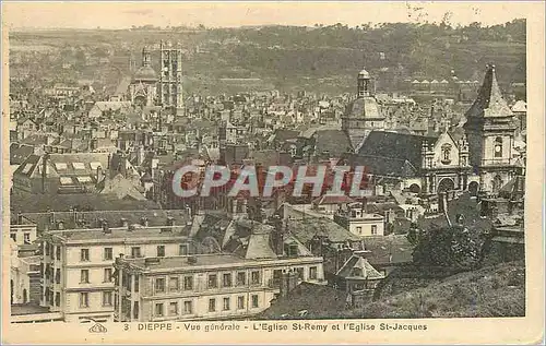 Ansichtskarte AK Dieppe Vue Generale L'Eglise St Remy et L'Eglise St Jacques