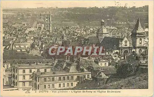 Cartes postales Dieppe Vue Generale L'Eglise St Remy et L'Eglise St Jacques