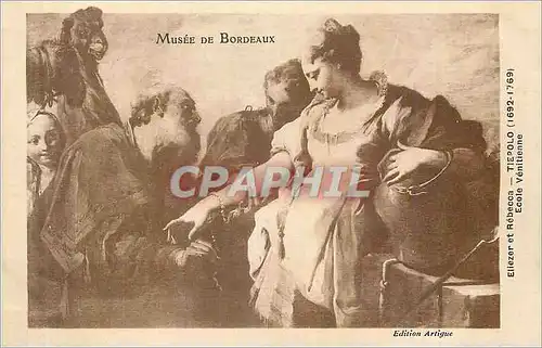 Cartes postales Musee de Bordeaux Eliezer et Rebecca Tiepolo (1692 1769) Ecole Venitienne