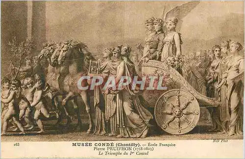 Cartes postales Musee Conde (Chantilly) Ecole Francaise Le Triomphe du Ier Consul