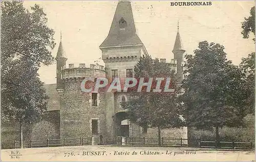 Cartes postales Busset Bourbonnais Entree du Chateau Le Pont Levis