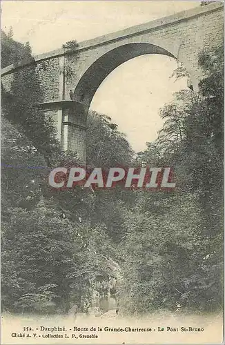 Cartes postales Dauphine Route de la Grande Chartreuse Le Pont St Bruno