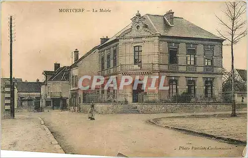 Cartes postales Mortcerf La Mairie