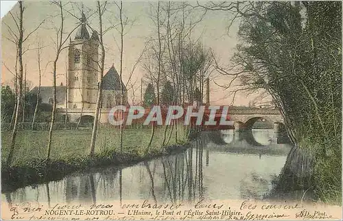 Cartes postales Nogent le Rotrou L'Huisne Le Pont et l'Eglise Hilaire