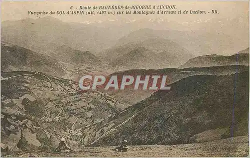 Ansichtskarte AK Route de Bagneres de Bigorre a Luchon vue prise du Col d'Aspin (alt 1497 m)