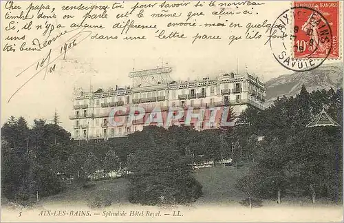 Cartes postales Aix les Bains Splendide Hotel Royal