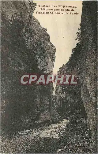 Cartes postales Grottes des Echelles Pittoresque defile de l'ancienne route de Sarde