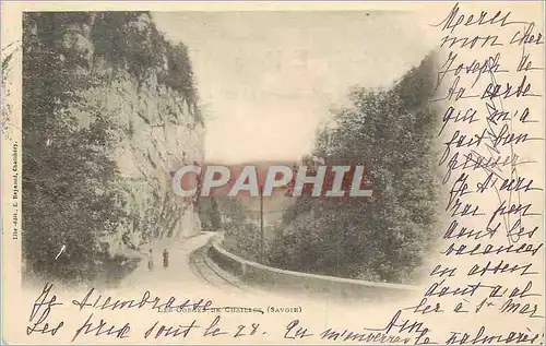 Cartes postales Les Gorges de Chailles (Savoie)  (carte 1900)