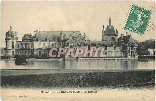 Ansichtskarte AK Chantilly Le Chateau (Cote Ouest)