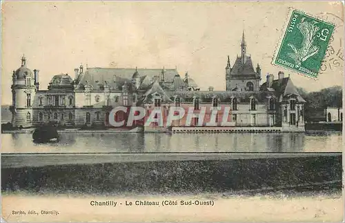 Cartes postales Chantilly Le Chateau (Cote Ouest)
