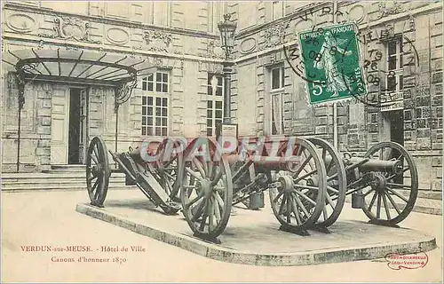 Cartes postales Verdun sur Meuse Hotel de Ville Canon d'Honneur 1870 Militaria