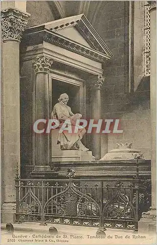 Cartes postales Geneve Cathedrale de st Pierre Tombeau du Duc de Rohan
