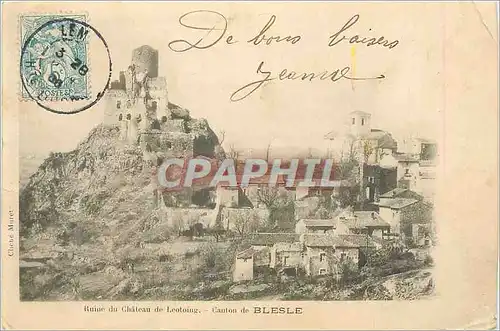 Cartes postales Ruine du Chateau de Leotoing Canton de Blesle