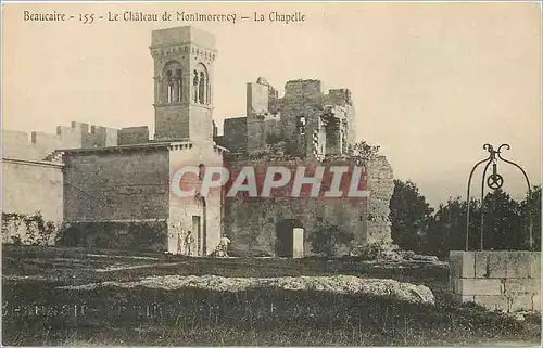 Cartes postales Beaucaire Le Chateau de Montmorency La Chapelle
