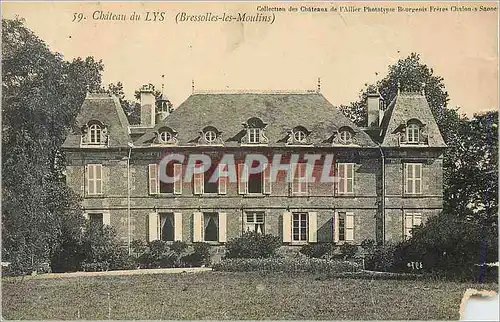Cartes postales Chateau de Lys (Bressolles les Moulins)