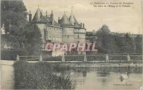 Cartes postales Collection du Chateau de Chastellux Un Coin de l'Etang et le Chateau