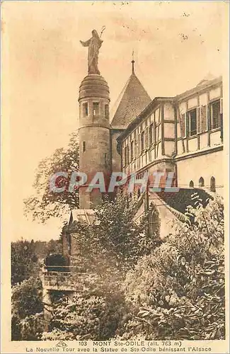 Cartes postales Mont Ste Odile (alt 763 m) La Nouvelle Tour avec la statue de Ste odile Benissant l'Alsace