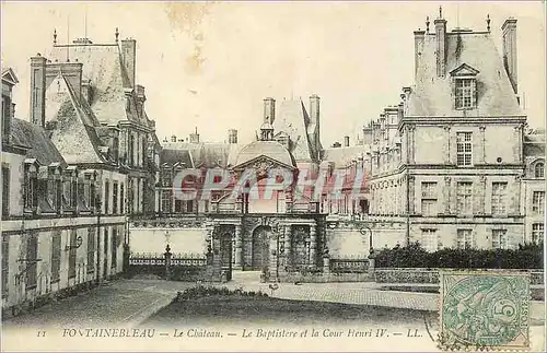 Cartes postales Fontainebleau Le Chateau Le Baptistere et la Cour Henri IV