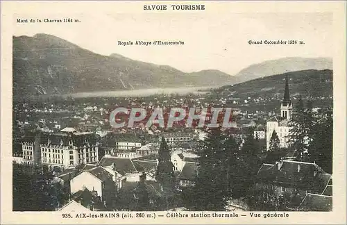 Cartes postales Aix les Bains (alt 240m) Savoie Tourisme Celebre Station Thermale Vue Generale