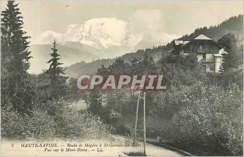 Cartes postales Haute Savoie Route de Megeve a St Gervais les Bains Vue sur le Mont Blanc