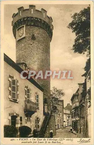 Ansichtskarte AK Vichy La Tour de l'Horloge (XVe Siecle) Construite par Louis II de Bourbon