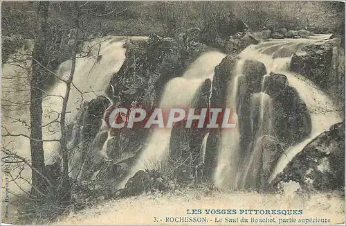 Cartes postales Rochesson Les Vosges Pittoresques Le Saut du Bouchot Partie Superieure