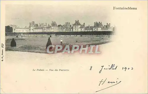 Cartes postales Fontainebleau Le Palais vue du Parterre (carte 1900)