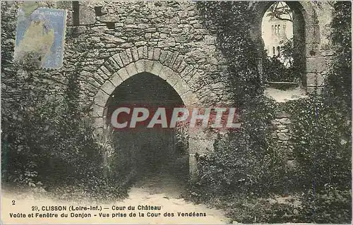 Cartes postales Clisson (Loire Inf) Cour du Chateau Voute et Fenetre de Donjon