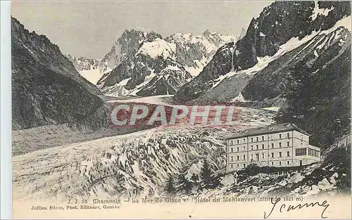 Cartes postales Chamonix La Mer de Glace et l'Hotel du Montanvert (alt 1821 m)