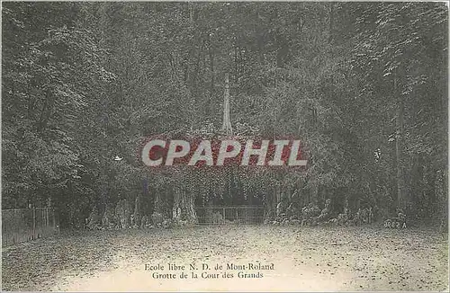 Cartes postales Ecole Libre N D de Mont Roland Grotte de la Cour des Grands Bourgeois Freres Chalon