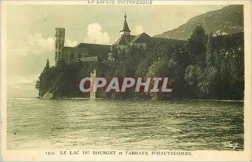 Ansichtskarte AK Le Lac du Bourget et l'Abbaye d'Hautecombe La Savoie Pittoresque