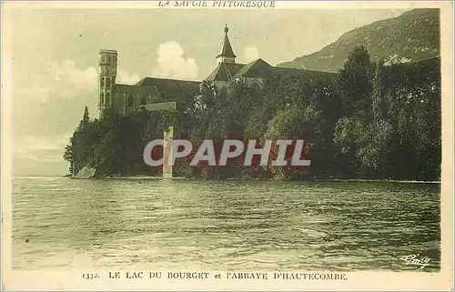 Cartes postales Le Lac du Bourget et l'Abbaye d'Hautecombe La Savoie Pittoresque