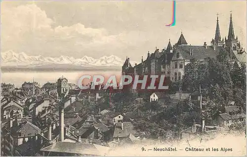 Cartes postales Neuchatel Chateau et les Alpes