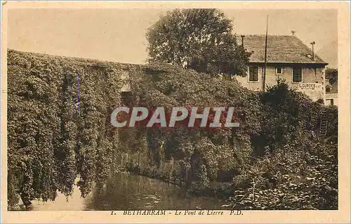 Cartes postales Betharram Le Pont de Lierre