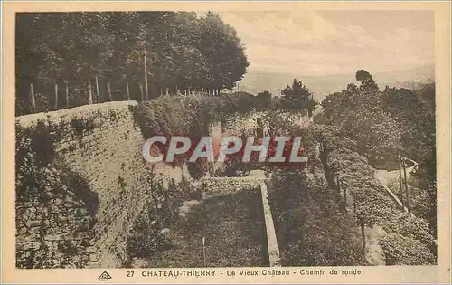 Cartes postales Chateau Thierry Le Vieux Chateau Chemin de Ronde
