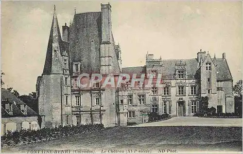 Ansichtskarte AK Fontaine Henry (Calvados) Le Chateau (XVIe Siecle)