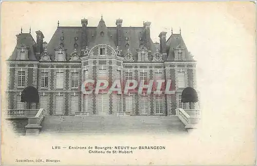 Cartes postales Environs de Bourges Neuvy sur Barangeon Chateaud de St Hubert