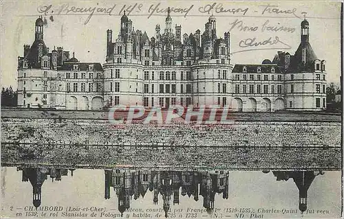 Cartes postales Chambord (Loir et Cher) Chateau Construit par Francois Ier (1519 1535)