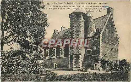 Ansichtskarte AK Environs de Tours Chateau de Plessis les Tours
