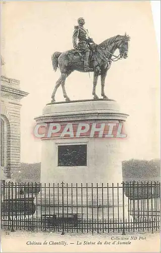 Cartes postales Chateau de Chantilly la Statue du Duc d'Aumale