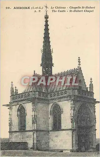 Cartes postales Amboise (I et L)  le Chateau Chapelle St Hubert