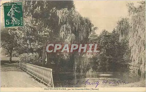 Cartes postales Haute Fontaine par les Grandes Cotes (Marne)