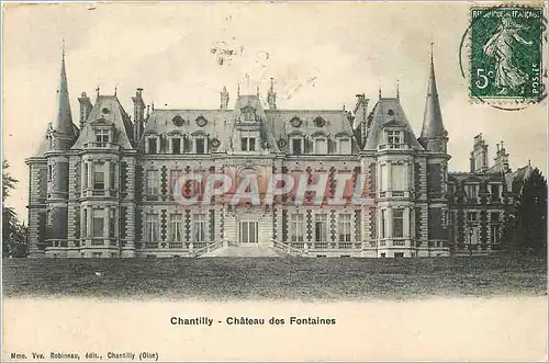 Cartes postales Chantilly Chateau des Fontaines