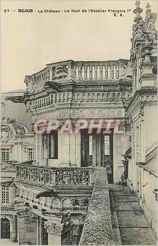 Cartes postales Blois le Chateau le Haut de l'Escalier Francois Ier