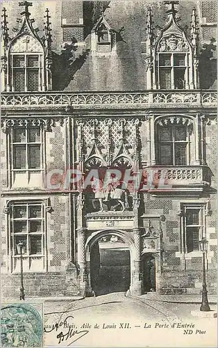 Cartes postales Blois Aile de Louis XII la Porte d'Entree
